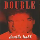 7inch Vinyl Single - Double - Devils Ball