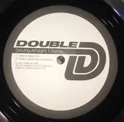 12inch Vinyl Single - Double - Driving All Night (Remix)