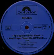 12inch Vinyl Single - Double - The Captain Of Her Heart / Your Prayer Takes Me Off Part I & II