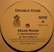 12'' - Double Doze - Make Room