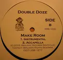 12'' - Double Doze - Make Room