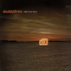 Doubledrive - 1000 Yard Stare