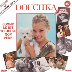 Douchka - Comme Le Dit Toujours Mon Père... (Mix USA)