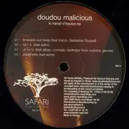 Doudou Malicious - LE TRAVAIL D'EQUIPE EP