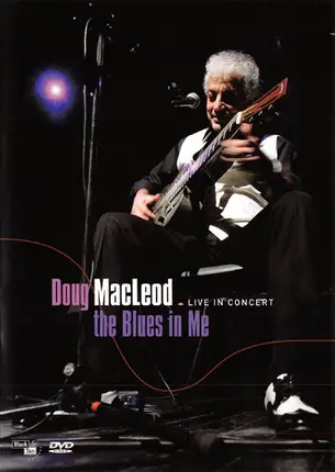 Doug MacLeod - The Blues In Me