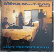 CD - Doug MacLeod - Ain't The Blues Evil