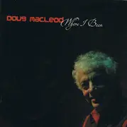 CD - Doug MacLeod - Where I Been