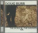 CD - Doug Burr - The Sickle & The Sheaves