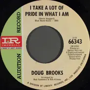 Doug Brooks - I Take A Lot Of Pride In What I Am