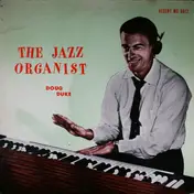 Doug Duke - The Jazz Organist