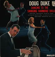 Doug Duke - Dancing To The Swinging Hammond Organ