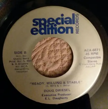 Doug Driesel - 'Til I Get Drunk Again / Ready, Willing & Stable