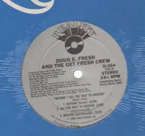 Doug E. Fresh & the Get Fresh Crew - All The Way To Heaven