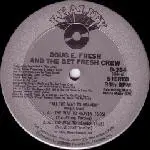 Doug E. Fresh & the Get Fresh Crew - All The Way To Heaven / Nuthin'