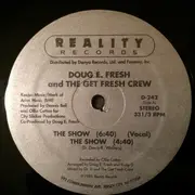 12inch Vinyl Single - Doug E. Fresh And The Get Fresh Crew / Doug E. Fresh & M.C. Ricky D - The Show / La-Di-Da-Di