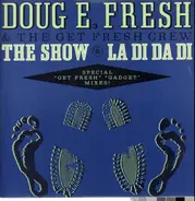 Doug E. Fresh And The Get Fresh Crew - The Show