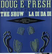 Doug E. Fresh And The Get Fresh Crew - The Show