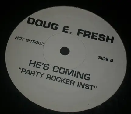 Doug E. Fresh - He's Coming