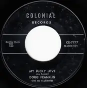 The Bluenotes - My Lucky Love / Drizzlin' Rain