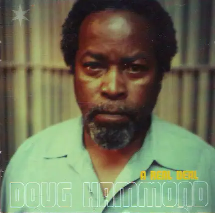 Doug Hammond - A Real Deal