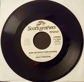 Doug Kershaw - Keep Between Them Ditches