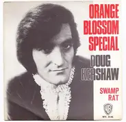 Doug Kershaw - Orange Blossom Special / Swamp Rat
