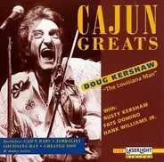 Doug Kershaw With Rusty Kershaw · Fats Domino · Hank Williams Jr. - Cajun Greats