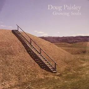 Doug Paisley - Growing Souls