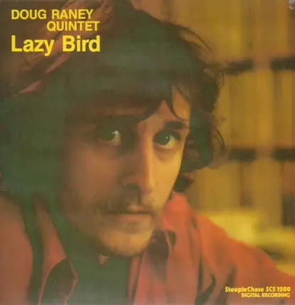 Doug Raney Quintet - Lazy Bird