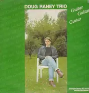 Doug Raney Trio - Guitar Guitar Guitar