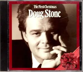 Doug Stone - The First Christmas