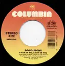 7inch Vinyl Single - Doug Stone - Faith In Me, Faith In You