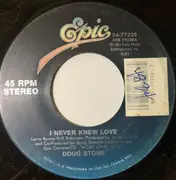 7inch Vinyl Single - Doug Stone - I Never Knew Love / This Empty House