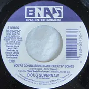 Doug Supernaw - Honky Tonkin' Fool