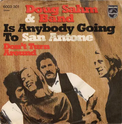 Doug Sahm & Band - (Is Anybody Going To) San Antone