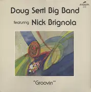 LP - Doug Sertl Big Band Featuring Nick Brignola - Groovin'