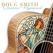 Doug Smith - Guitar Hymnal