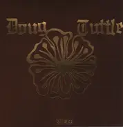 Doug Tuttle - Doug Tuttle