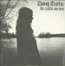 LP - Doug Tuttle - It Calls On Me
