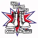 7inch Vinyl Single - Doug & The Slugz - Power In Numbers / Just Another Battle - Limited Edition, Numbered, picture disc