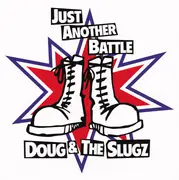 7inch Vinyl Single - Doug & The Slugz - Power In Numbers / Just Another Battle - Limited Edition, Numbered, picture disc