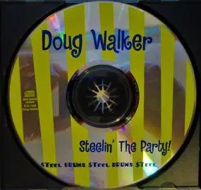 Doug Walker - Steelin' The Party!