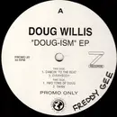 12'' - Doug Willis - Doug-Ism EP