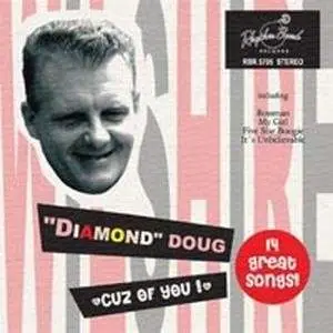 Doug Wilshire - Cuz of You