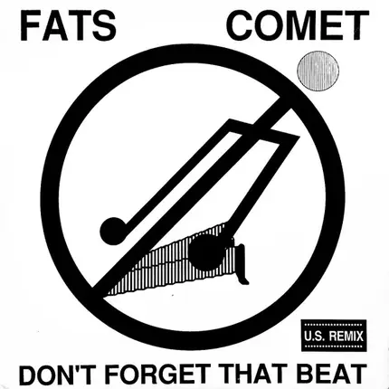 Doug Wimbish Featuring Fats Comet - Don't Forget That Beat