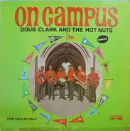 Doug Clark & The Hot Nuts - On Campus