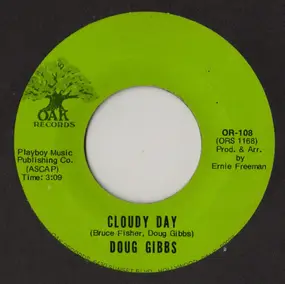 Doug Gibbs - Cloudy Day