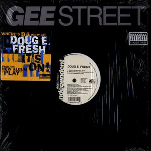 Doug E. Fresh - It's On! / Where's Da Party At?