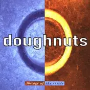 Doughnuts - The Age Of The Circle