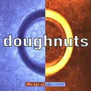 Doughnuts - The Age Of The Circle